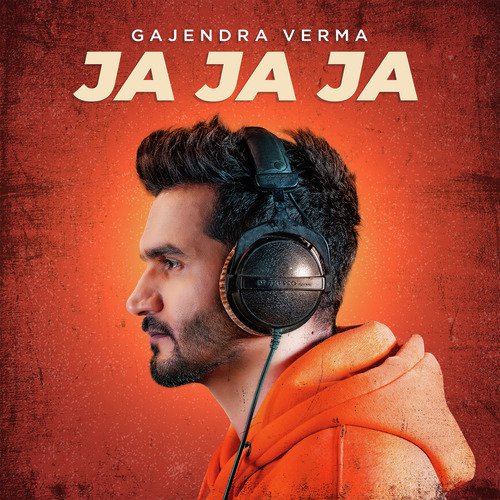 Ja Ja Ja by Gajendra Verma - MP3 Song Pagalworld.love