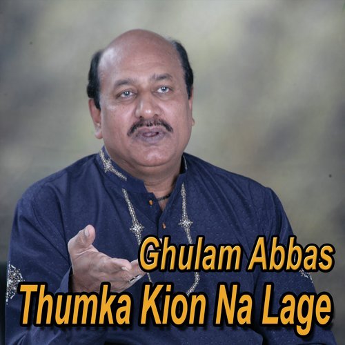 Mujhe Tum Nazar Se by Ghulam Abbas - MP3 Song Pagalworld.love