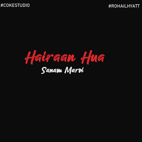 Hairaan Hua by Sanam Marvi - MP3 Song Pagalworld.love