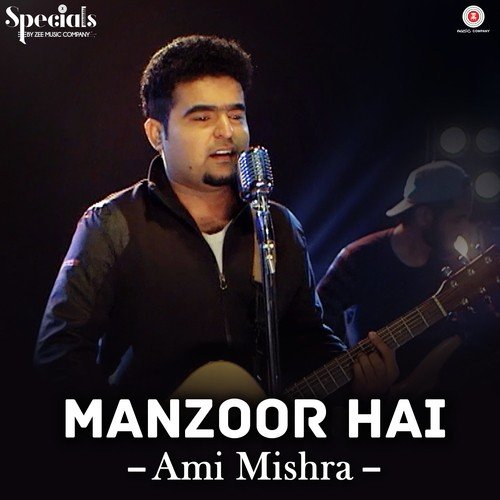 Manzoor Hai by Ami Mishra - MP3 Song Pagalworld.love