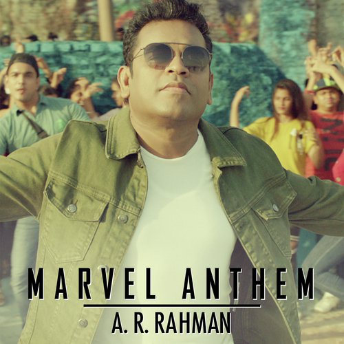 Marvel Anthem by A.R. Rahman - MP3 Song Pagalworld.love