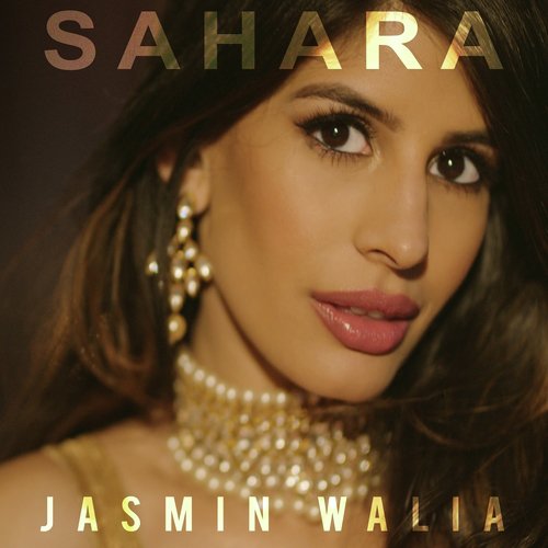 Sahara by Jasmin Walia - MP3 Song Pagalworld.love
