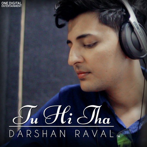 Tu Hi Tha by Darshan Raval - MP3 Song Pagalworld.love