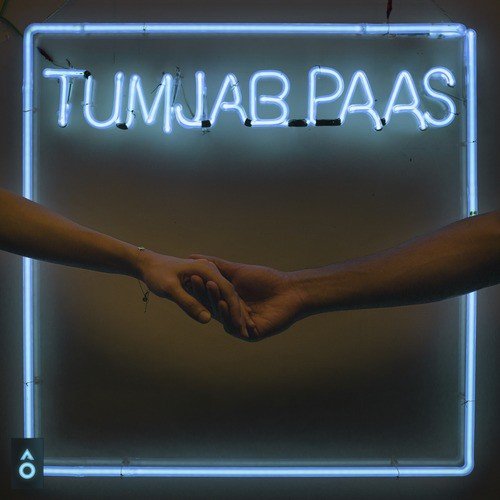 Tum Jab Paas by Prateek Kuhad - MP3 Song Pagalworld.love