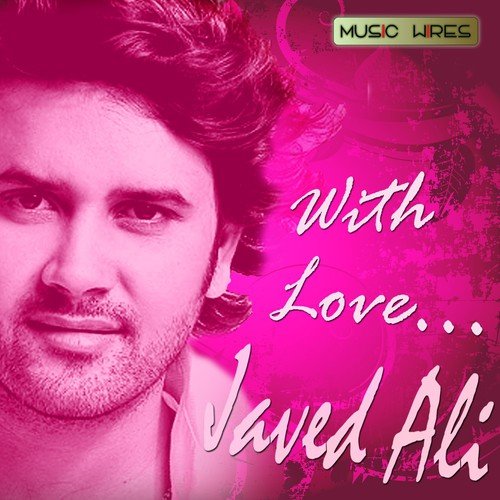 Tere Nakhre by Javed Ali - MP3 Song Pagalworld.love