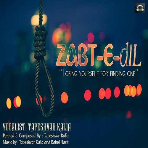 Zabt E Dil by Tapeshvar Kalia - MP3 Song Pagalworld.love
