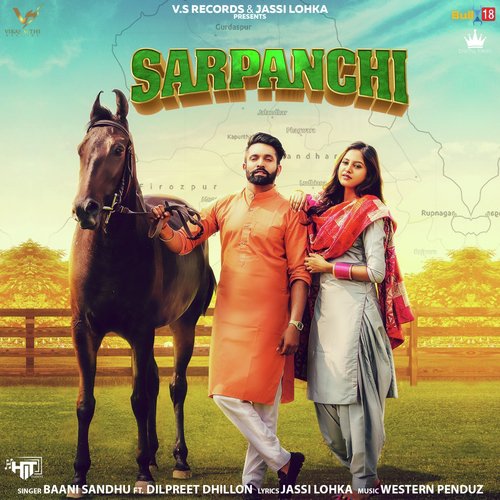 Sarpanchi by Baani Sandhu, Dilpreet Dhillon - MP3 Song Pagalworld.love