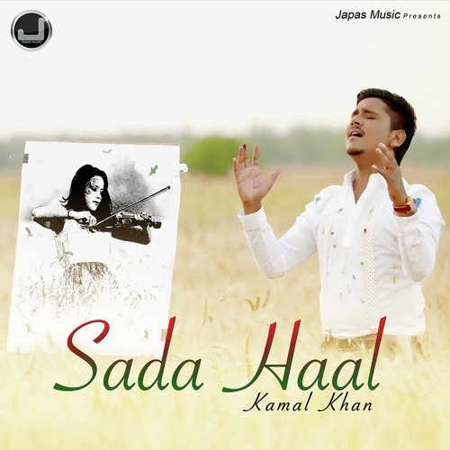 Sada Haal by Kamal Khan - MP3 Song Pagalworld.love