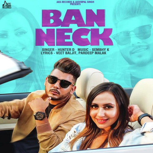 Ban Neck by Hunter D - MP3 Song Pagalworld.love