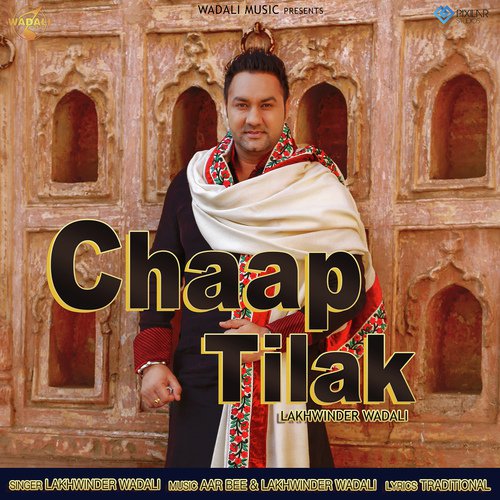 Chaap Tilak by Lakhwinder Wadali - MP3 Song Pagalworld.love