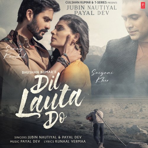 Dil Lauta Do by Jubin Nautiyal, Payal Dev - MP3 Song Pagalworld.love