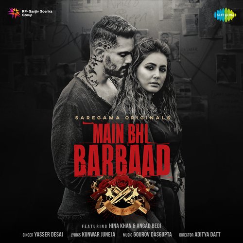 Main Bhi Barbaad by Yasser Desai - MP3 Song Pagalworld.love