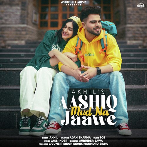 Aashiq Mud Na Jaawe by Akhil - MP3 Song Pagalworld.love