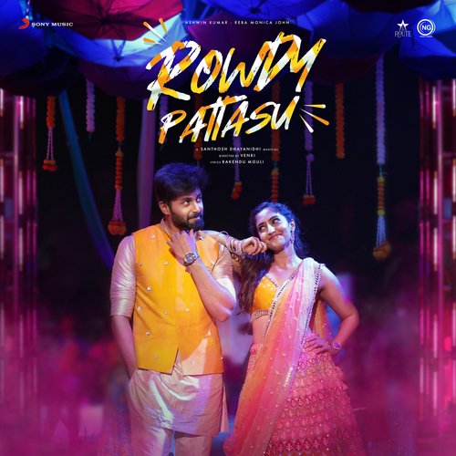 Rowdy Pattasu by Santhosh Dhayanidhi, Rakshita Suresh - MP3 Song Pagalworld.love