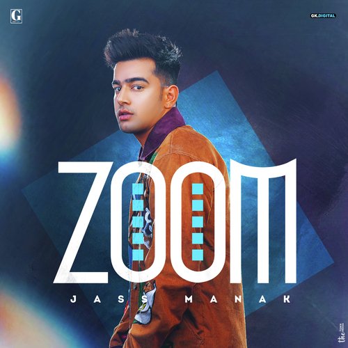 Zoom by Jass Manak - MP3 Song Pagalworld.love
