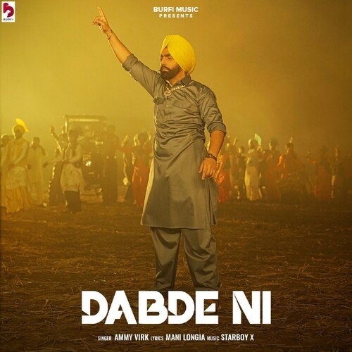 Dabde Ni by Ammy Virk - MP3 Song Pagalworld.love