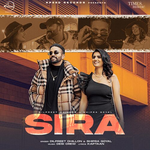 Sira by Dilpreet Dhillon, Shipra Goyal - MP3 Song Pagalworld.love