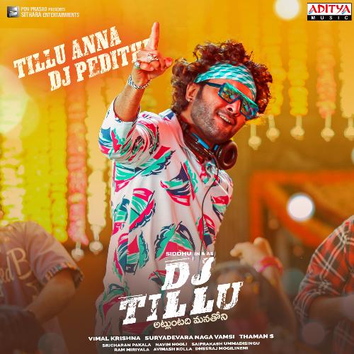 Tillu Anna Dj Pedithe by Ram Miriyala - MP3 Song Pagalworld.love