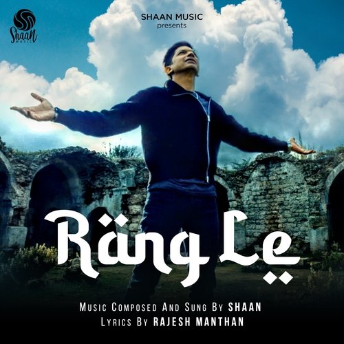 Rang Le by Shaan - MP3 Song Pagalworld.love