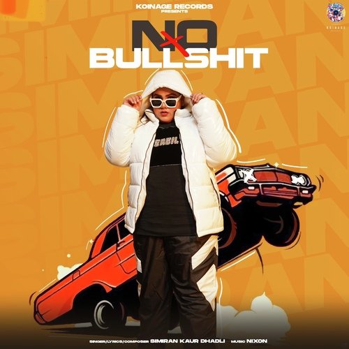 No Bullshit by Simiran Kaur Dhadli - MP3 Song Pagalworld.love