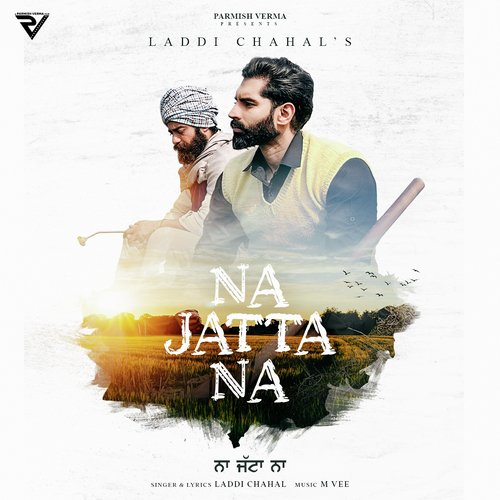 Na Jatta Na by Laddi Chahal - MP3 Song Pagalworld.love