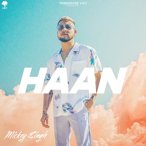 Haan by Mickey Singh - MP3 Song Pagalworld.love