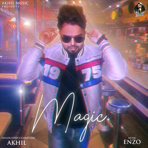 Magic by Akhil - MP3 Song Pagalworld.love