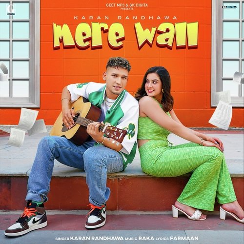 Mere Wall by Karan Randhawa - MP3 Song Pagalworld.love