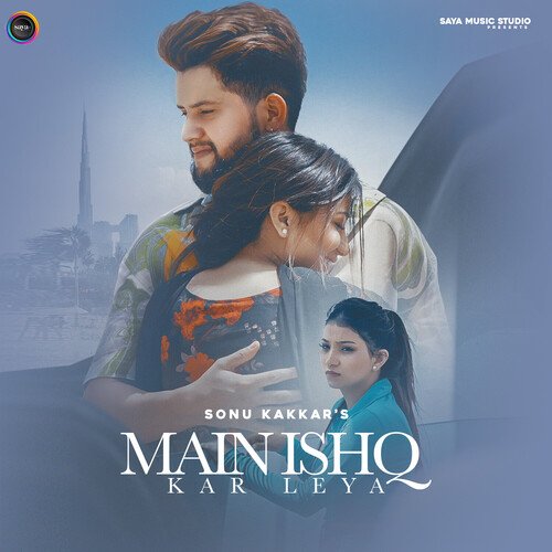 Main Ishq Kar Leya by Sonu Kakkar - MP3 Song Pagalworld.love