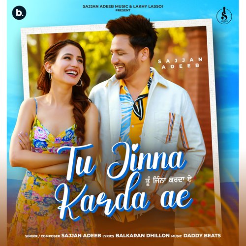 Tu Jinna Karda Ae by Sajjan Adeeb - MP3 Song Pagalworld.love