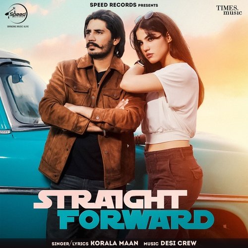 Straight Forward by Korala Maan - MP3 Song Pagalworld.love