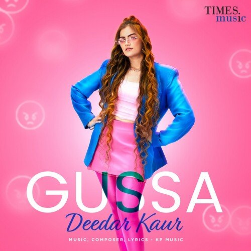 Gussa by Deedar Kaur - MP3 Song Pagalworld.love