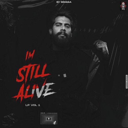 STILL ALIVE by Singga - MP3 Song Pagalworld.love