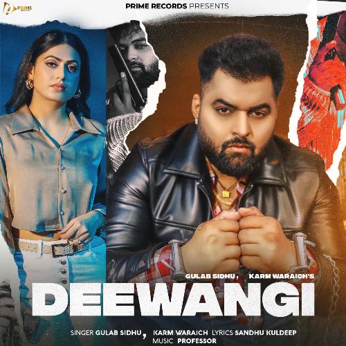 Deewangi by Gulab Sidhu, Karm Waraich - MP3 Song Pagalworld.love
