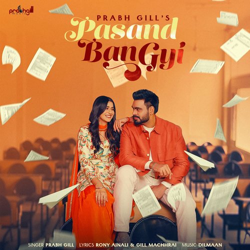 Pasand Ban Gyi by Prabh Gill - MP3 Song Pagalworld.love