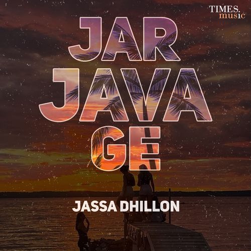 Jar Java Ge by Jassa Dhillon - MP3 Song Pagalworld.love