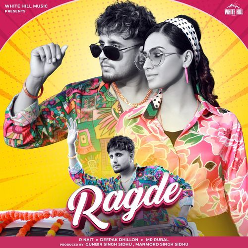 Ragde by R Nait, Deepak Dhillon - MP3 Song Pagalworld.love