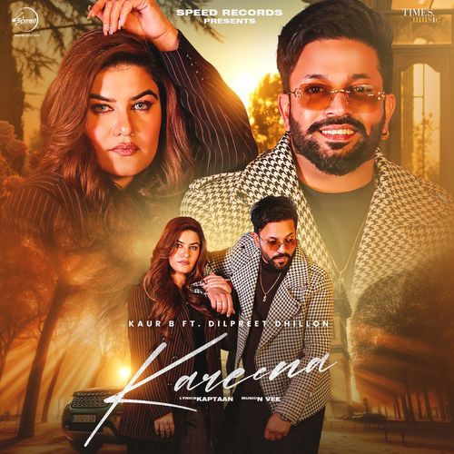 Kareena by Kaur B, Dilpreet Dhillon - MP3 Song Pagalworld.love