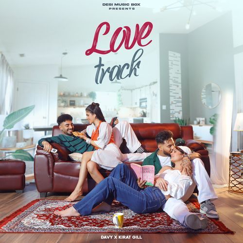 Love Track by Kirat Gill, Davy - MP3 Song Pagalworld.love