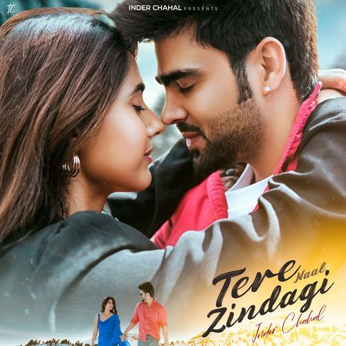 Tere Naal Zindagi by Inder Chahal - MP3 Song Pagalworld.love