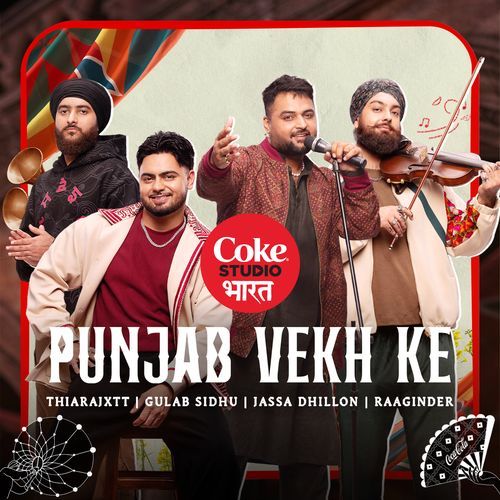 Punjab Vekh Ke | Coke Studio Bharat by Thiarajxtt - MP3 Song Pagalworld.love