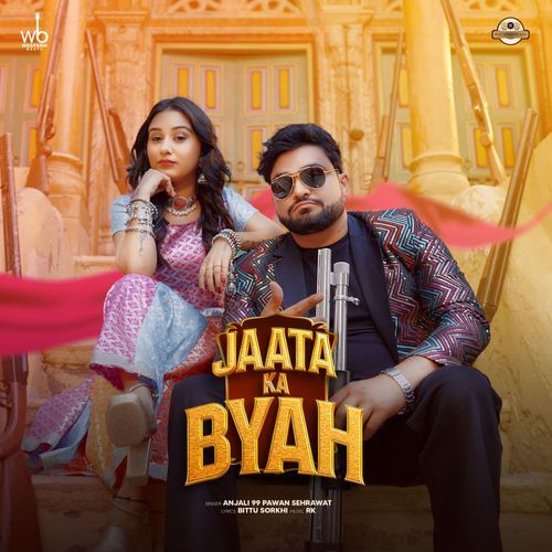 Jaata Ka Byah by Anjali 99 - MP3 Song Pagalworld.love