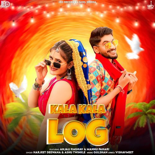 Kala Kala Log feat. Anjali Raghav &amp; Mannu Pahari by Harjeet Deewana - MP3 Song Pagalworld.love