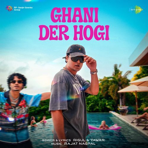Ghani Der Hogi by Rigul - MP3 Song Pagalworld.love