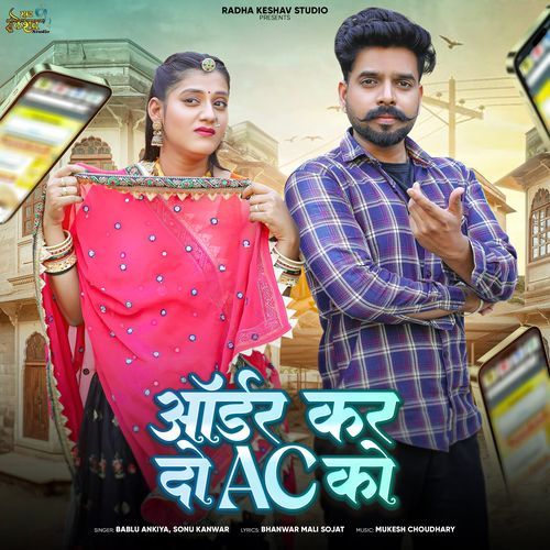 Order Kar Do Ac Ko by Bablu Ankiya - MP3 Song Pagalworld.love