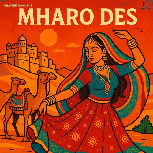 Mharo Des by Prateek Gandhi - MP3 Song Pagalworld.love