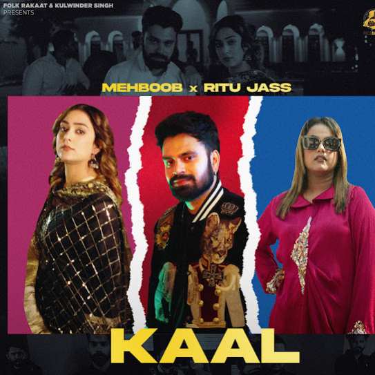 Kaal by Mehboob - MP3 Song Pagalworld.love