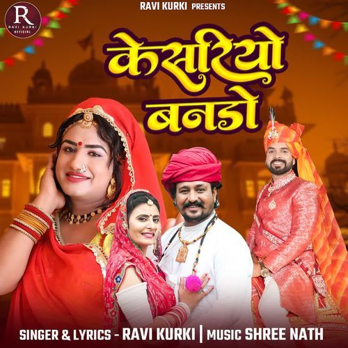 Kesariyo Bando by Ravi Kurki - MP3 Song Pagalworld.love