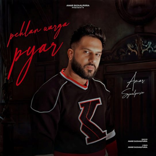 Pehlan Warga Pyar by Amar Sajaalpuria - MP3 Song Pagalworld.love