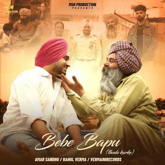 Bebe Bapu Thode Karke by Amar Sandhu - MP3 Song Pagalworld.love